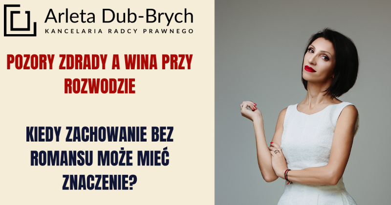 Pozory zdrady a wina za rozwód na przykładach
